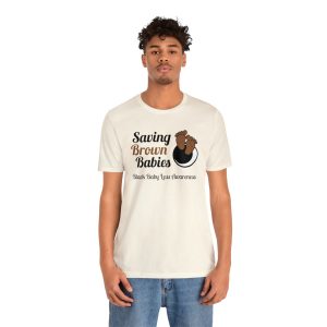 Saving Brown Babies Tee