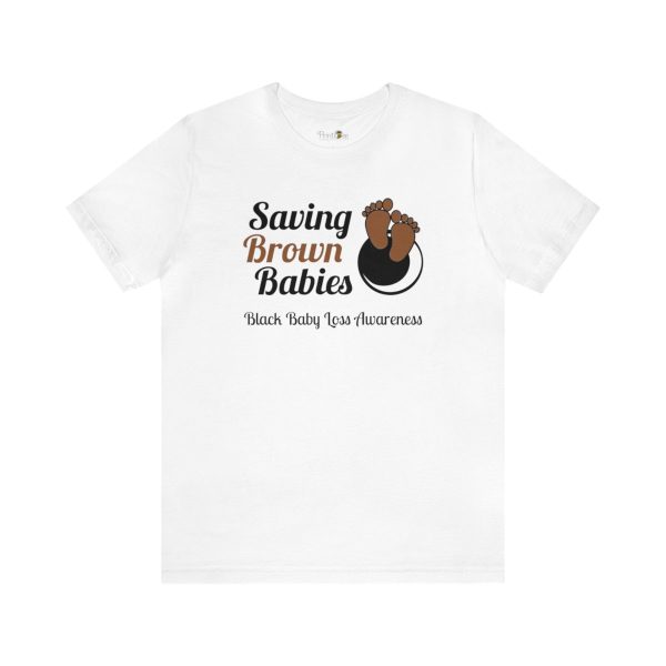 Saving Brown Babies Tee - Image 10