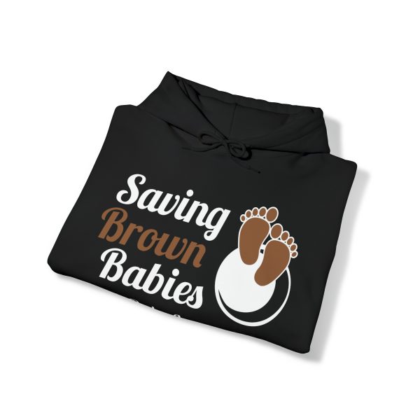 Saving Brown Babies Hooded Sweatshirt - Image 6
