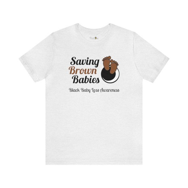 Saving Brown Babies Tee - Image 11